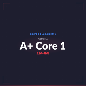 CompTIA A+ 220-1101 (Core 1) Practice Exam