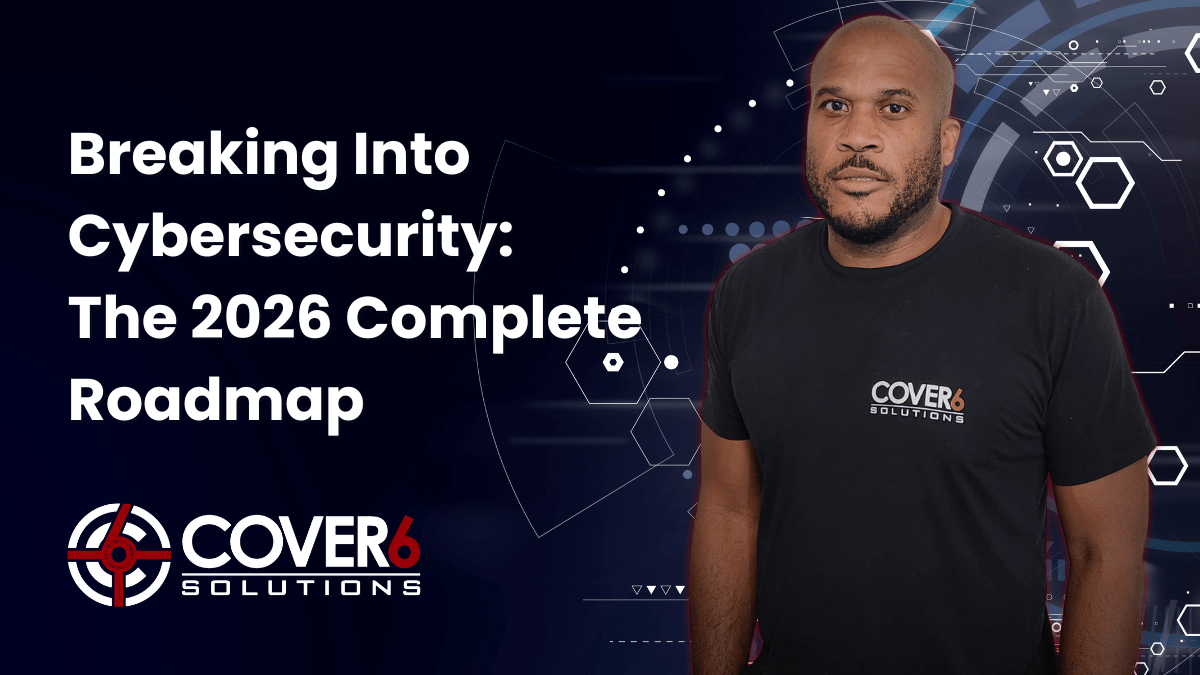 Breaking Into Cybersecurity: The 2026 Complete Roadmap