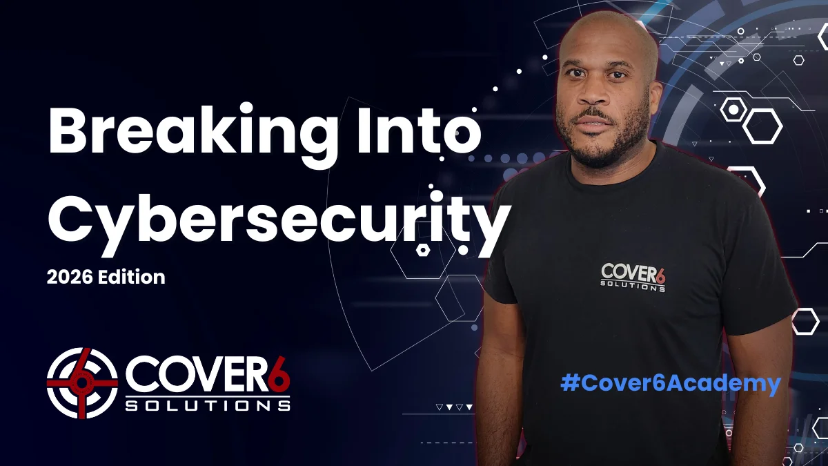 Breaking Into Cyber 2026: Your Roadmap to a Cybersecurity Career