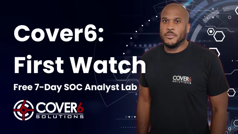 Cover6: First Watch SOC simulation lab