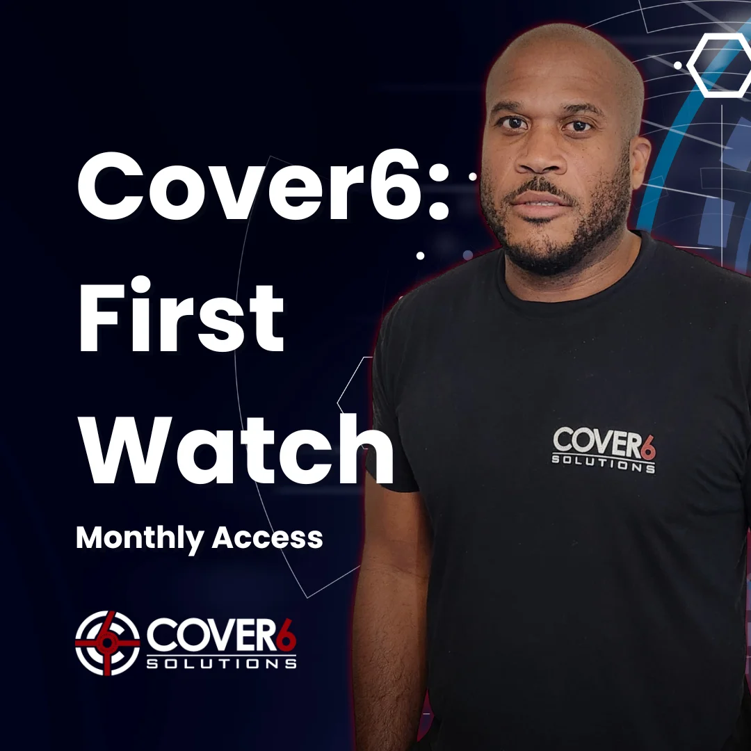Cover6: First Watch — Monthly Access