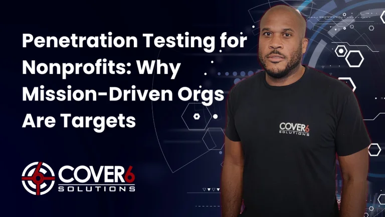 Penetration Testing for Nonprofits — Why Mission-Driven Orgs Are Targets