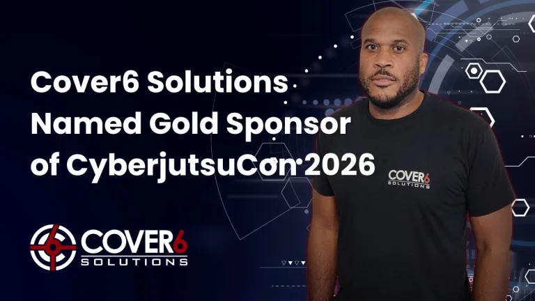Cover6 Solutions Named Gold Sponsor of CyberjutsuCon 2026