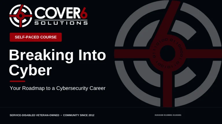 Breaking Into Cyber: Your Roadmap to a Cybersecurity Career — Cover6 Academy course image