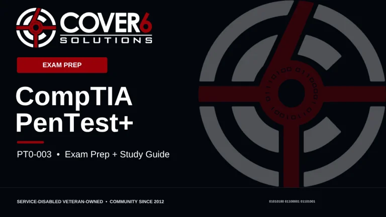CompTIA PenTest+ (PT0-003) Exam Prep + Study Guide — Cover6 Academy course image