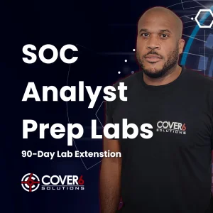 Cover6: SOC Analyst Prep — 90-Day Lab Extension