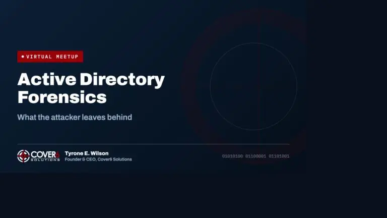 Windows Active Directory Forensics: what the attacker leaves behind. Cover6 Community virtual meetup.