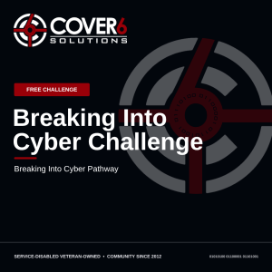 Breaking Into Cyber Challenge — Cover6 Academy product image